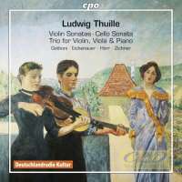 Thuille: Chamber Works